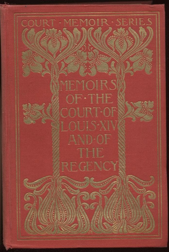 Memoirs of the Court of Louis XIV. and of the Regency — Complete