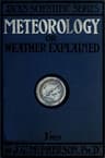 Meteorology; Or, Weather Explained