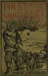 First at the North Pole; Or, Two Boys in the Arctic Circle