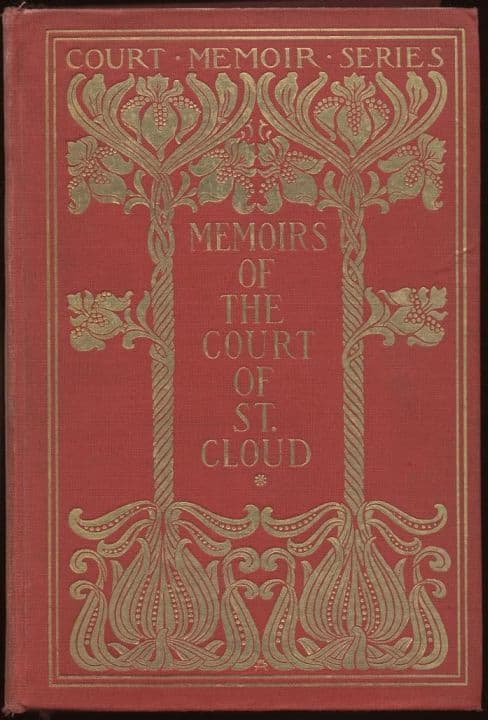 Memoirs of the Court of St. Cloud (being Secret Letters from a Gentleman at Paris to a Nobleman in London) — Complete