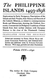 The Philippine Islands, 1493-1898, Volume 30 of 55, 1640explorations by Early Navigators, Descriptions of the Islands and Their Peoples, Their History and Records of the Catholic Missions, as Related in Contemporaneous Books and Manuscripts, Showing the Political, Economic, Commercial and Religious Conditions of Those Islands from Their Earliest Relations with European Nations to the Close of the Nineteenth Century