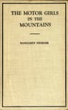 The Motor Girls in the Mountains; Or, The Gypsy Girl's Secret