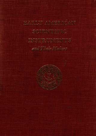 Early American Scientific Instruments and Their Makers