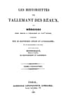 Les Historiettes De Tallemant Des Réaux, Tome Troisièmemémoires Pour Servir À L'histoire Du Xviie Siècle