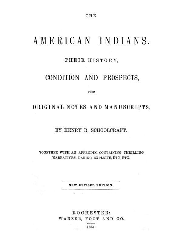 The American Indianstheir History, Condition and Prospects, from Original Notes and Manuscripts