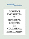 Cooley's Cyclopædia of Practical Receipts and Collateral Information in the Arts, Manufactures, Professions, and Trades..., Sixth Edition, Volume I