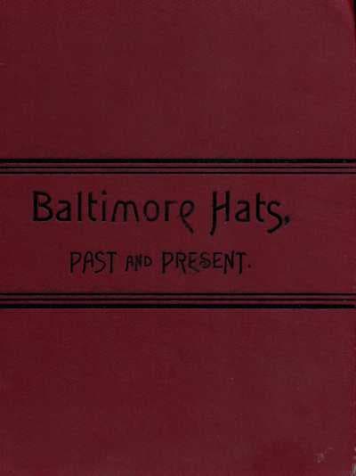 Baltimore Hats, Past and Present