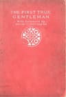 The First True Gentleman: A Study of the Human Nature of Our Lord