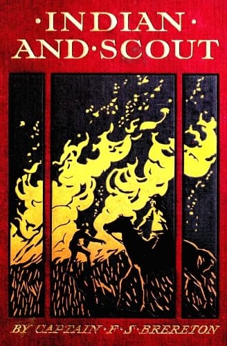 Indian and Scout: A Tale of the Gold Rush to California