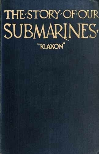 The Story of Our Submarines