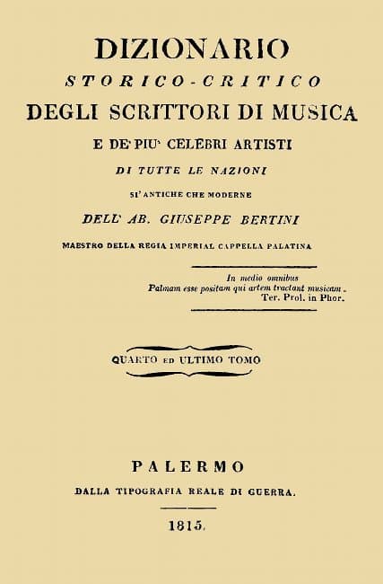 Dizionario Storico-Critico Degli Scrittori Di Musica E De' Più Celebri Artisti, Vol. 4di Tutte Le Nazioni Sì Antiche Che Moderne