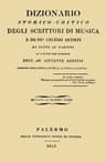 Dizionario Storico-Critico Degli Scrittori Di Musica E De' Più Celebri Artisti, Vol. 4di Tutte Le Nazioni Sì Antiche Che Moderne