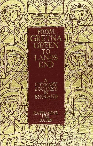 From Gretna Green to Land's End: A Literary Journey in England.