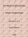 The World as Will and Idea (vol. 3 of 3)