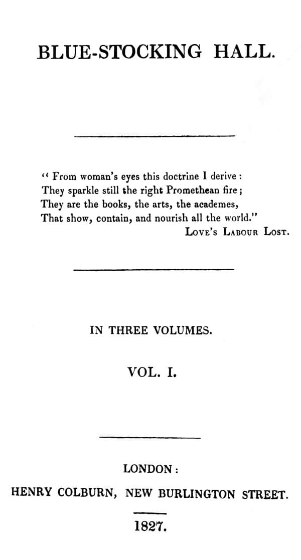 Blue-Stocking Hall, (vol. 1 of 3)