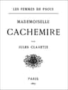 Les Femmes De Proie. Mademoiselle Cachemire