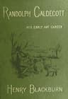 Randolph Caldecott: A Personal Memoir of His Early Art Career