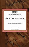 Italy; With Sketches of Spain and Portugal