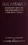 The Assault: Germany Before the Outbreak and England in War-Time