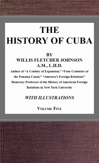 The History of Cuba, Vol. 5