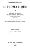 Correspondance Diplomatique De Bertrand De Salignac De La Motte Fénélon, Tome Sixièmeambassadeur De France En Angleterre De 1568 À 1575