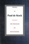 The Milkmaid of Montfermeil (novels of Paul De Kock Volume XX)