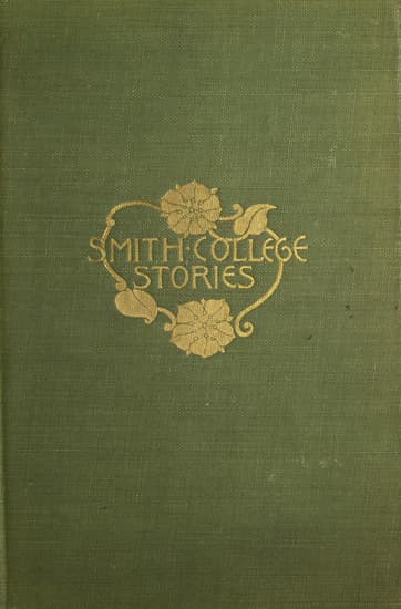 Smith College Storiesten Stories by Josephine Dodge Daskam