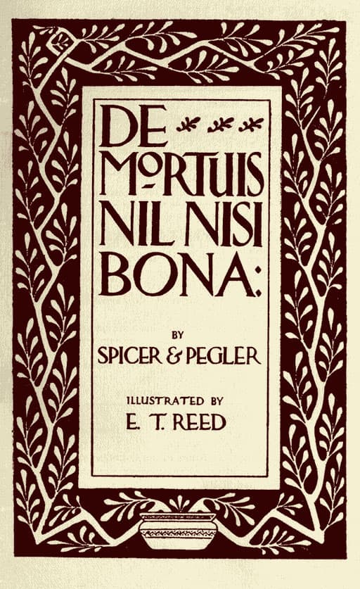 De Mortuis Nil Nisi Bona: Being a Series of Problems in Executorship Law and Accounts