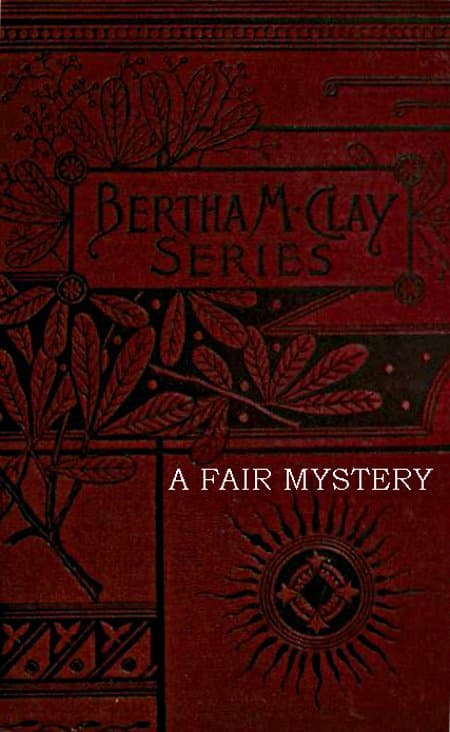 A Fair Mystery: The Story of a Coquette