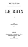 Le Rhin, Tome I