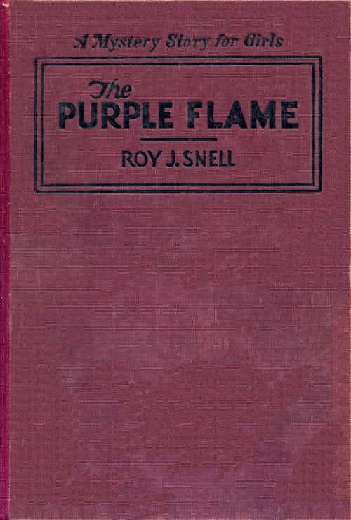 The Purple Flame: A Mystery Story for Girls