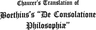 Chaucer's Translation of Boethius's "De Consolatione Philosophiae
