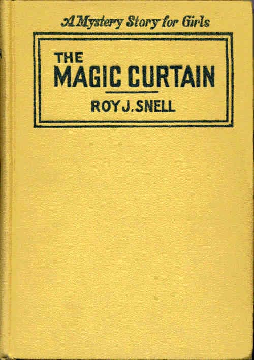 The Magic Curtain: A Mystery Story for Girls