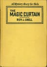 The Magic Curtain: A Mystery Story for Girls