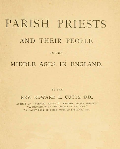 Parish Priests and Their People in the Middle Ages in England
