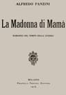 La Madonna Di Mamà: Romanzo Del Tempo Della Guerra