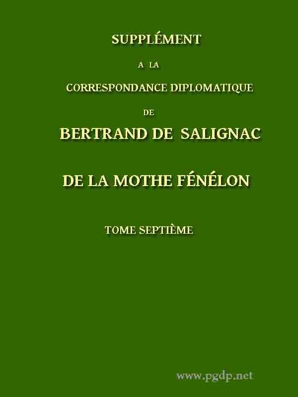 Supplément À La Correspondance Diplomatique De Bertrand De Salignac De La Mothe Fénélon, Tome Septièmeambassadeur De France En Angleterre De 1568 À 1575