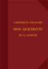 L'ingénieux Chevalier Don Quichotte De La Manche