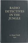 The Radio Detectives in the Jungle