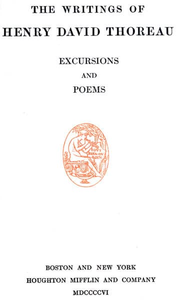 Excursions, and Poems: The Writings of Henry David Thoreau, Volume 05 (of 20)