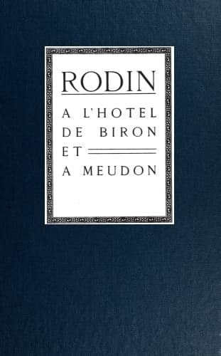 Rodin À L'hotel De Biron Et À Meudon