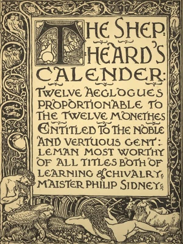 The Shepheard's Calender: Twelve Aeglogues Proportionable to the Twelve Monethes