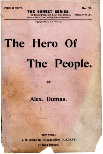 The Hero of the People: A Historical Romance of Love, Liberty and Loyalty