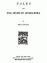 Talks on the Study of Literature.