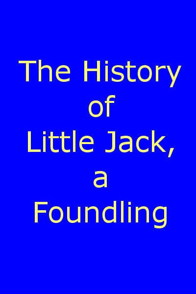 The History of Little Jack, a Foundling