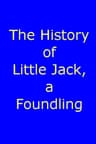 The History of Little Jack, a Foundling