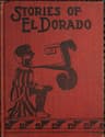 The Stories of El Dorado