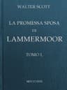 La Promessa Sposa Di Lammermoor, Tomo 1 (of 3)