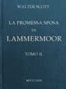 La Promessa Sposa Di Lammermoor, Tomo 2 (of 3)