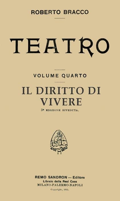 Il Diritto Di Vivere: Dramma in Tre Atti